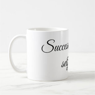 Inspirational Motivation Quote Design” Coffee Mug