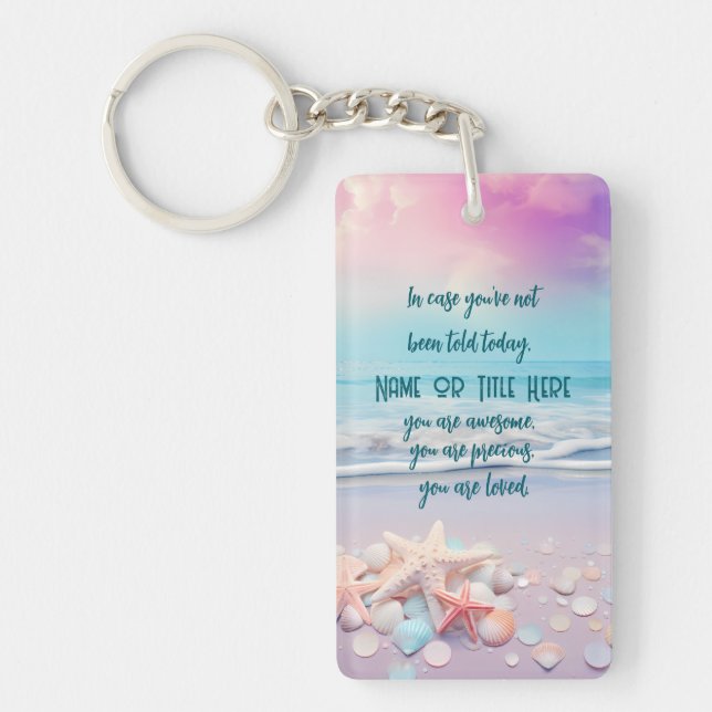 Inspirational Motivational Affirmation Reminders  Keychain (Front)
