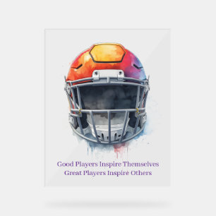Inspirational Motivational Football Helmet  Acrylic Sign