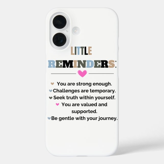 Inspirational Motivational Gifts Little Reminders Case-Mate iPhone Case (Back)