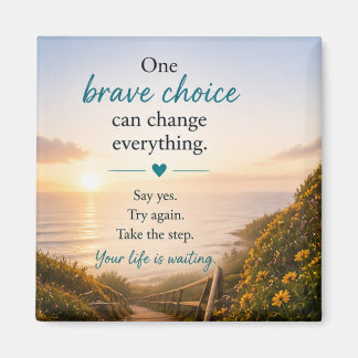 Inspirational Motivational  Magnet