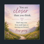 Inspirational Motivational  Magnet<br><div class="desc">Inspirational and motivational design to inspire and motivate you.  Great gift for friends,  family,  office and more.  Surround yourself with positivity.</div>