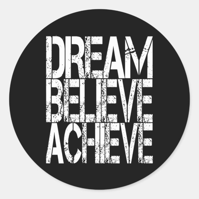 Inspirational Motivational Quote Shirt Women Men B Classic Round Sticker (Front)