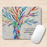 Inspirational Motivational Quote Tree  Mouse Pad
