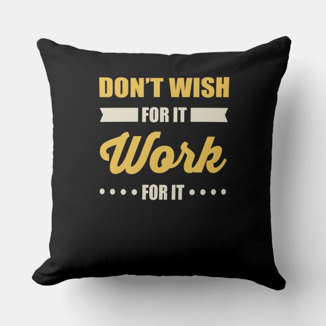 Inspirational Motivational Success Quote Throw Pillow (Front)