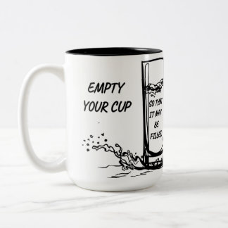 Inspirational Mug - Empty your cup