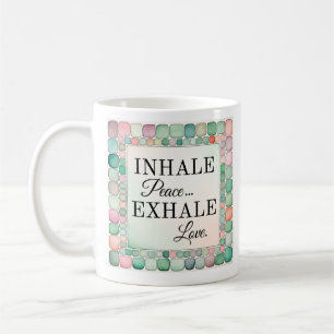 Inspirational Mug   Inhale Peace