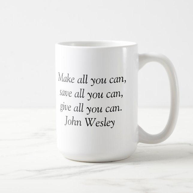 Inspirational Mug - John Wesley Quote (Right)