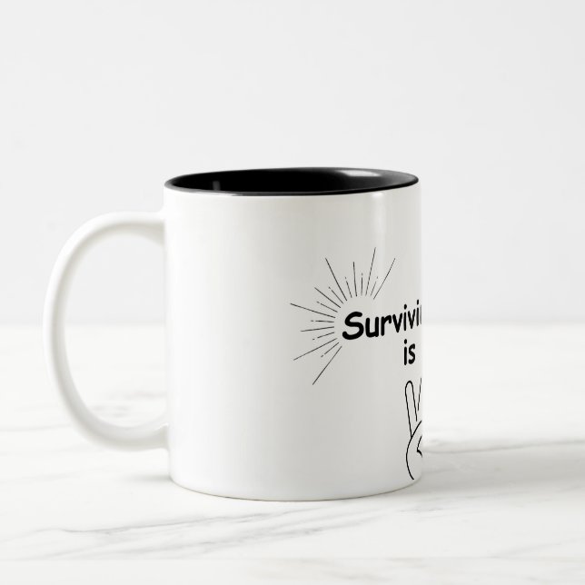 Inspirational Mug – "Surviving Silently Is an Art" (Left)