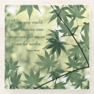Inspirational Nature John Muir Quote Glass Coaster