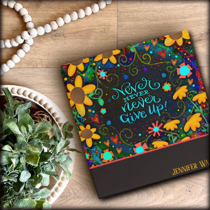 Inspirational Never Give Up Floral Daisy Binder