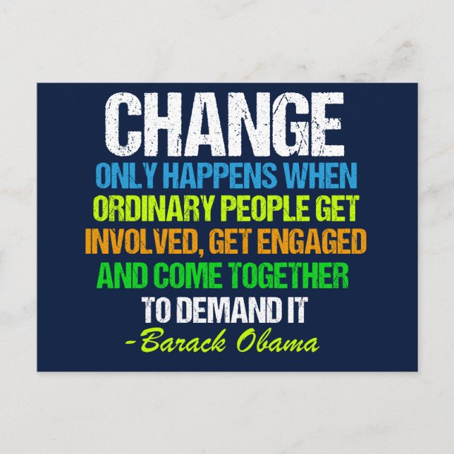 Inspirational Obama Quote Political Change Postcard (Front)