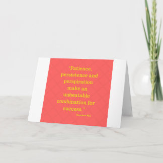 Inspirational - Patience, Persistence,Perspiration Note Card