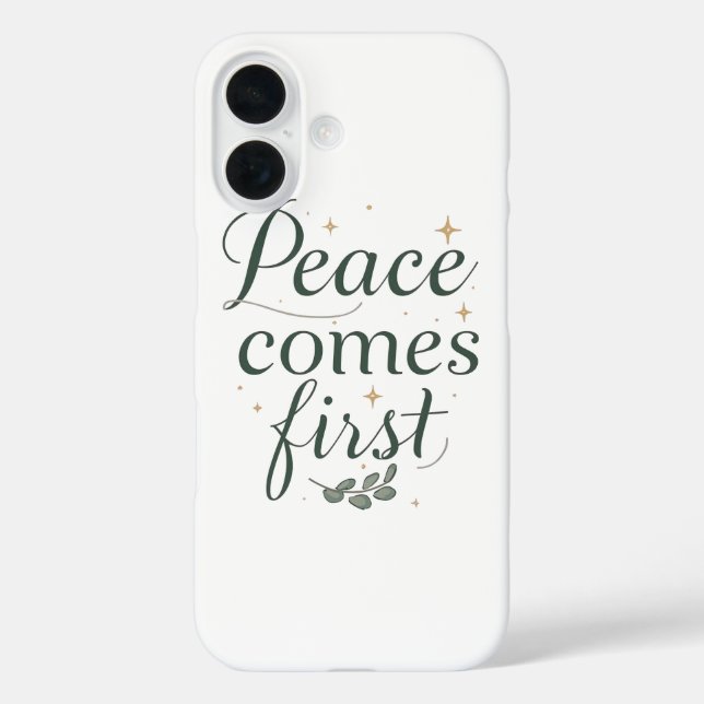 Inspirational "Peace Comes First" Quote Case-Mate iPhone Case (Back)