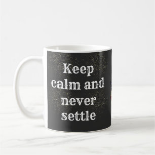 Inspirational phrase coffee mug