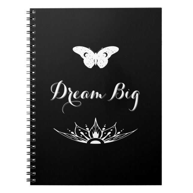Inspirational phrase Dream Big Notebook (Front)