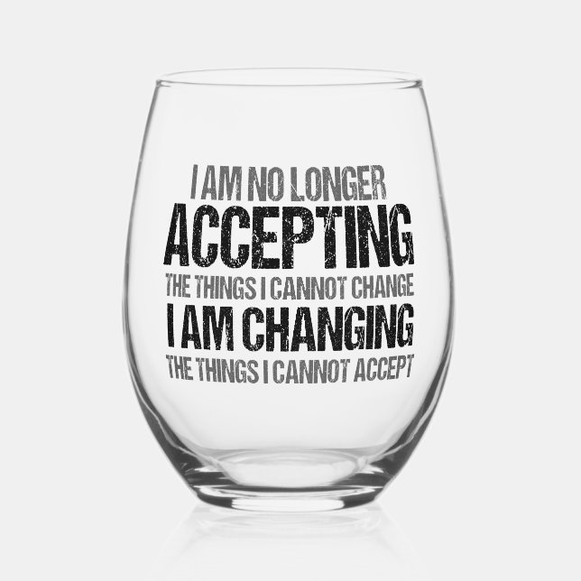 Inspirational Political Activist Change Quote Stemless Wine Glass (Front)