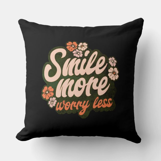 Inspirational Positive Quote Decor Throw Pillow (Front)