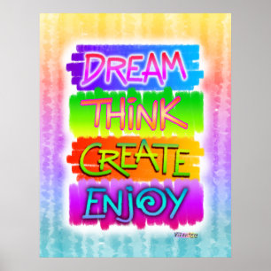 Inspirational Posters - Dream Think Create Enjoy