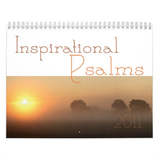 Inspirational Psalms scripture calendar 2011