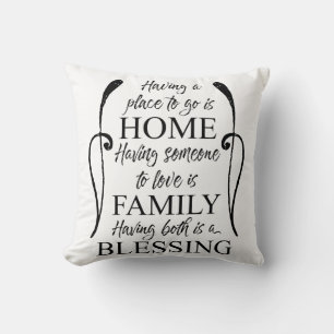 Inspirational Quote about Home - Family - Blessing Throw Pillow