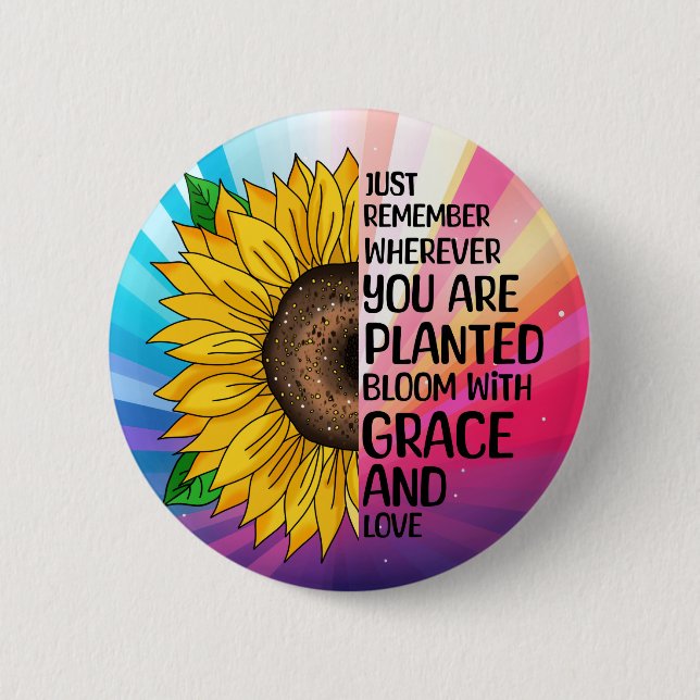 Inspirational Quote and Hand Drawn Sunflower 2 Inch Round Button (Front)