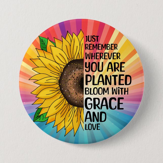 Inspirational Quote and Hand Drawn Sunflower 3 Inch Round Button (Front)