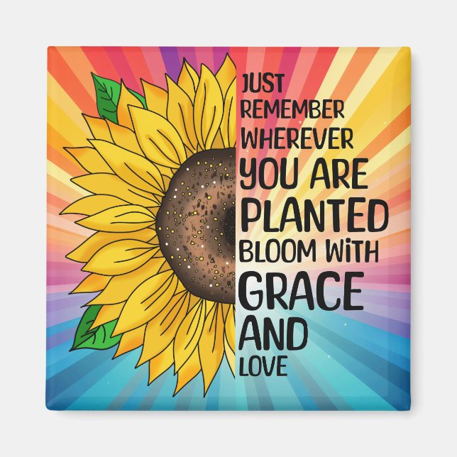Inspirational Quote and Hand Drawn Sunflower Magnet (Front)