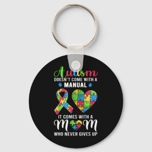 Inspirational Quote Autism Mom Autism Awareness Wo Keychain