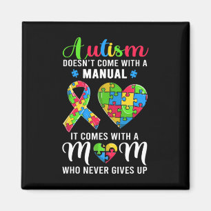 Inspirational Quote Autism Mom Autism Awareness Wo Magnet