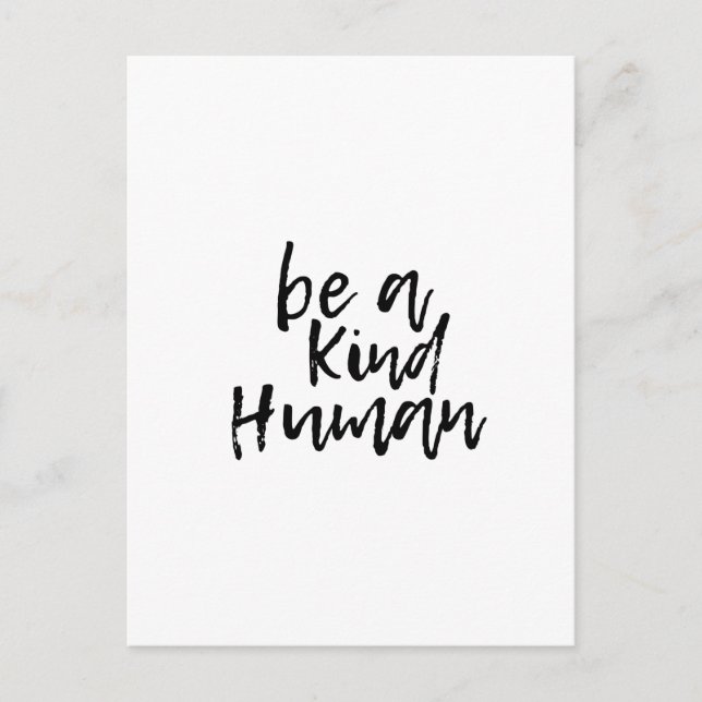 Inspirational quote - Be a kind Human -  Postcard (Front)