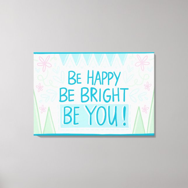 Inspirational Quote Canvas Print (Front)