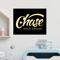 Inspirational Quote Chase Your Dreams