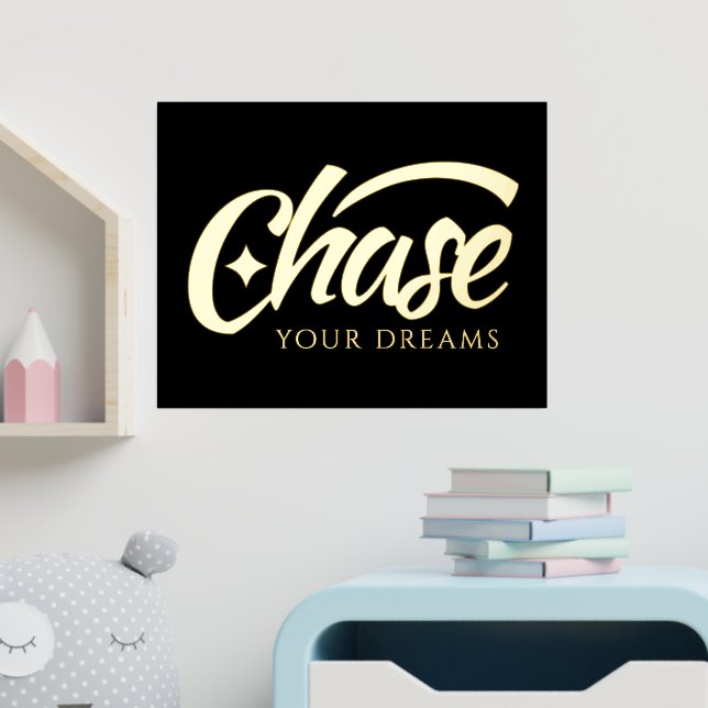 Inspirational Quote Chase Your Dreams Foil Prints (In Situ (Nursery))