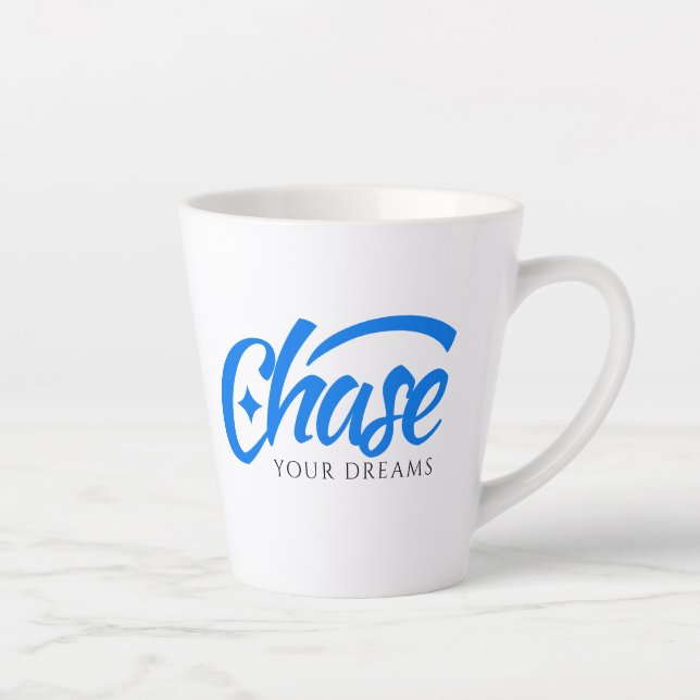Inspirational Quote Chase Your Dreams Latte Mug (Right)