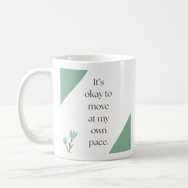 Inspirational Quote Coffee Mug (Left)
