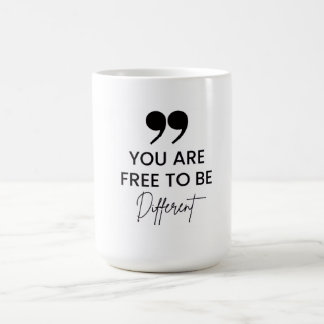 Inspirational Quote Coffee Mug