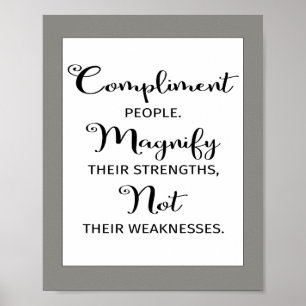 Inspirational Quote Compliment People Art Print