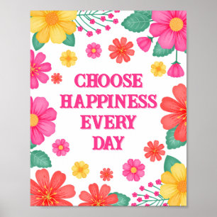Inspirational Quote Create Your Own Floral Poster