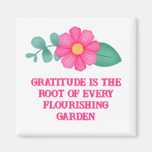 Inspirational Quote Create Your Own Pink Floral Magnet