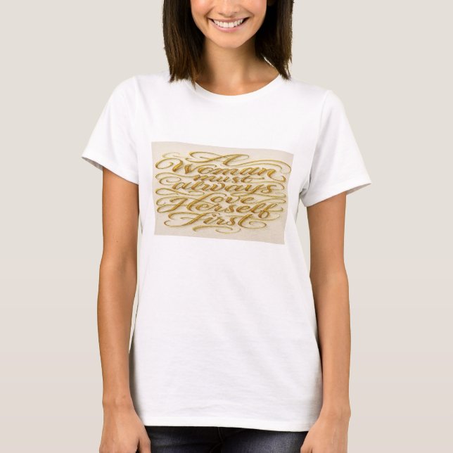 Inspirational Quote for Women T-Shirt (Devant)