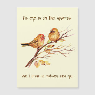 Inspirational quote His Eye is on the Sparrow,