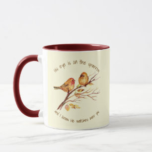 Inspirational quote His Eye is on the Sparrow, Mug