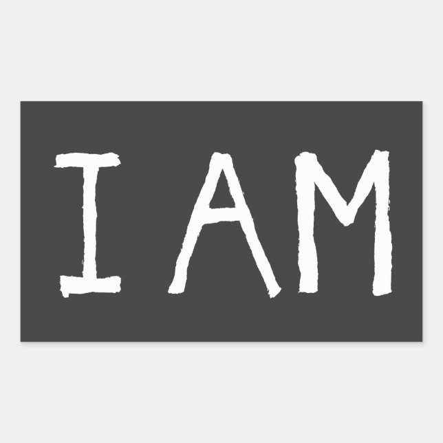 Inspirational Quote "I Am" Sticker (Front)