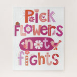 Inspirational Quote Jigsaw Puzzle<br><div class="desc">A cute pink, red and purple, hand lettered quote that says, "Pick flowers not fights." A playful reminder in the home for the kids to be nice. Designed for you by Blackberry Boulevard.</div>