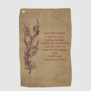 Inspirational Quote Just For Today  Golf Towel
