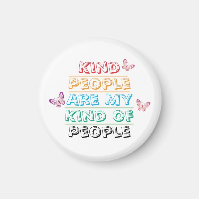 Inspirational Quote - Kind People Magnet (Front)