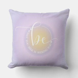 Inspirational Quote Lavender Be Seeking Graphic Throw Pillow