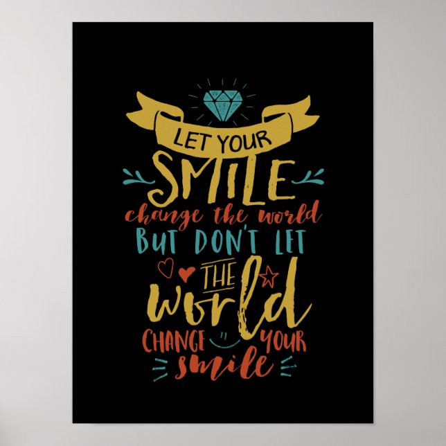 Inspirational Quote Let Ur Smile Change The World Poster (Front)