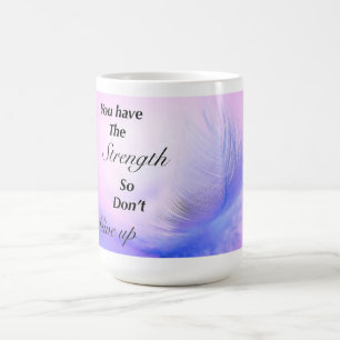 Inspirational quote mug